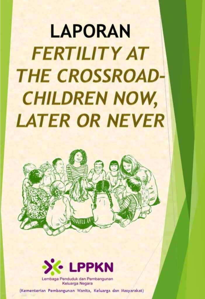 laporan fertility at the crossroad children now, later or never front page page 0001